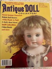 ANTIQUE DOLL COLLECTOR MAGAZINE APRIL 2018