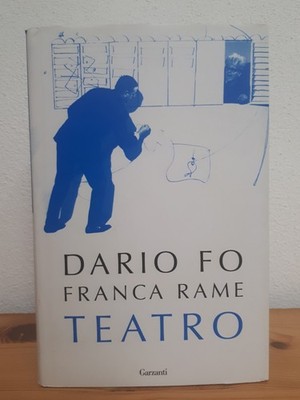 Dario Fo, Franca Rame - TEATRO - Garzanti 2020 Biblioteca della Spiga