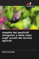 Daniel Echude (U. A.) | Impatto Dei Pesticidi Inorganici E Delle Siepi Sugli...