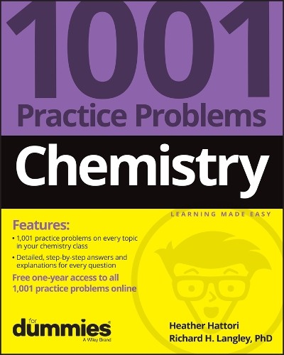 Chemistry: 1001 Practice Problems For Dummies (+ Free Online ... - 9781119883531