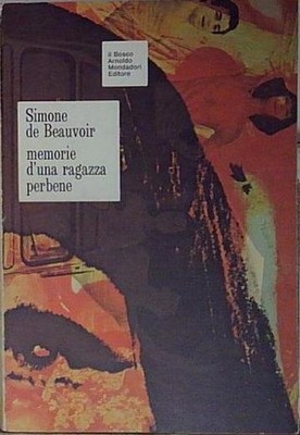 De beauvoir MEMORIE D'UNA GIRL GUTE Mondadori