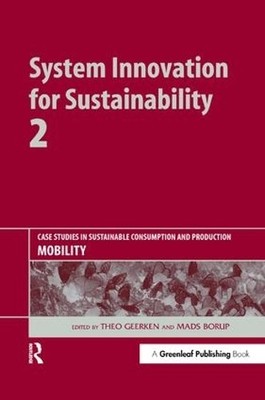 System Innovation for Sustainability 2 by Theo Geerken, Mads ... - 9781906093235