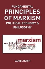 Daniel Rubin Fundamental Prnciples of Marxism...