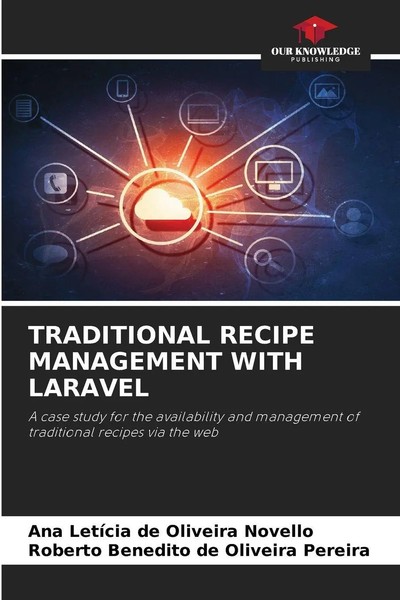 Traditional Recipe Management With Laravel Novello (U. A.) Taschenbuch Englisch-image