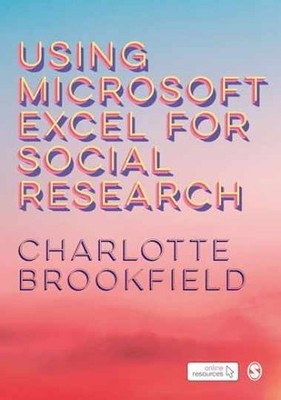 Using Microsoft Excel for - Paperback, by Brookfield Charlotte - Very Good