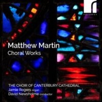 Choir Of Canterbury - Matthew Martin Choral Works - Cd - G1398Z