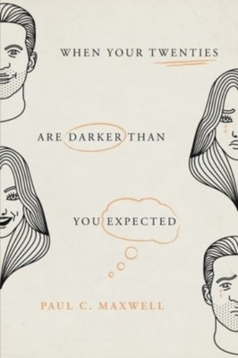 Maxwell - When Your Twenties Are Darker Than You Expected - New paperb - X555z