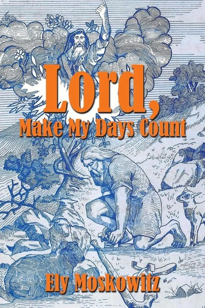 Lord, Make My Days Count | Taschenbuch | Englisch (2018) | Xlibris US-image