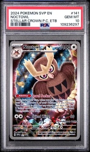 2024 POKEMON SVP STELLAR CROWN POKEMON CENTER ETB PROMO #141 NOCTOWL PSA 10