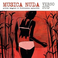 Verso Sud (Natural Sound Recording) | Musica Nuda | Audio-Cd | Sacd | 2024
