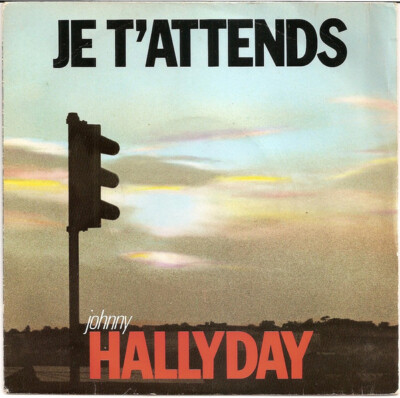 Johnny Hallyday Je T'attends - 45T x 1