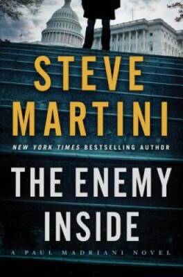 The Enemy Inside: A Paul Madriani Novel - Hardcover - VERY GOOD