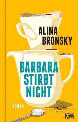 Barbara stirbt nicht | Roman | Alina Bronsky | Buch | 263 S. | Deutsch | 2024