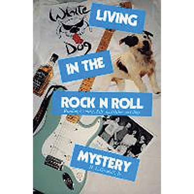 Living in the Rock N Roll Mystery: Reading Context, Self, and Others As Clu ...
