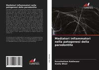 Purushottam Rakhewar (U. A.) | Mediatori Infiammatori Nella Patogenesi Della...