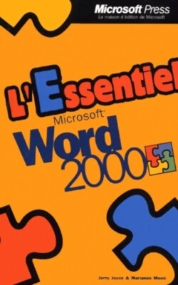 L'essentiel Microsoft Word 2000 - Marianne Moon - V284831