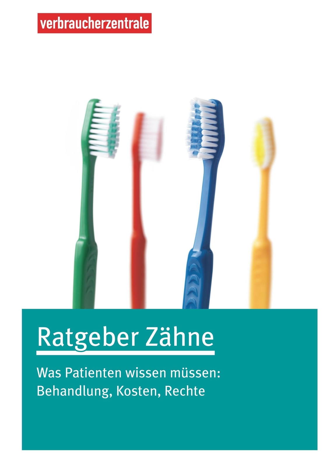 Thumbnail - Ratgeber Zähne | Was Patienten Wissen Müssen: Behandlung, Kosten,