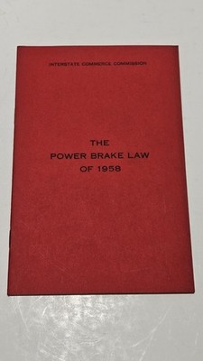 The Power Brake Law of 1958 Railroad Train Brakes Interstate Commerce Commission