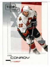 Craig Conroy - Calgary Flames (Hockey Card) 2002-03 Upper Deck Top Shelf # 14 MT