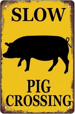 Slow Pig Crossing Tin Metal Signs Home D cor,Wildlife Warning Retro Wall Decor f