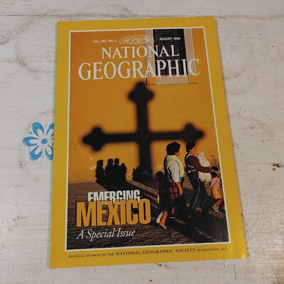National Geographic Magazine: Special Issue, Emerging Mexico, August 1996