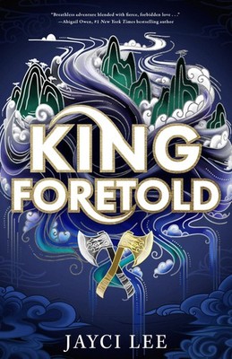 King Foretold (Realm of Four Kingdoms)