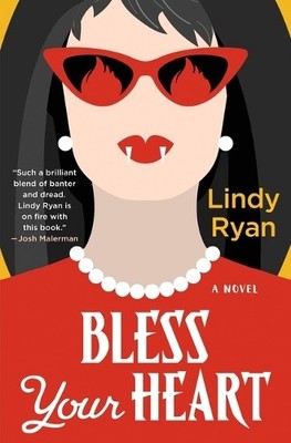 Lindy Ryan Bless Your Heart (Gebundene Ausgabe) Bless Your Heart Novel