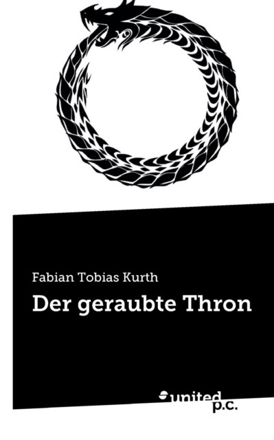 Der geraubte Thron by Fabian Tobias Kurth PAPERBACK (GERMAN) 9783710355295
