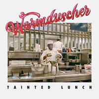 Warmduscher - Tainted Lunch - Vinyl Record - K4Z