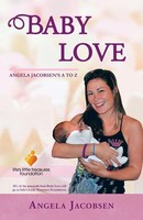 Angela Jacobsen | Baby Love | Taschenbuch | Englisch (2014) | Authorhouse