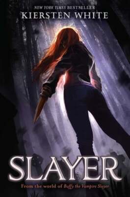Slayer by Kiersten White: Used