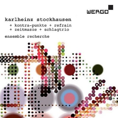 Karlheinz Stockhausen: Kontra-Punkte; Refrain; Zeitmasze; Schlagtrio [CD]