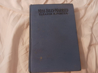 Miss- Billy Married by Eleanor H. Porter copyright 1914