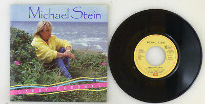 7'' Single Vinyl  - Michael Stein   Sandy Goodbye - Das Mädchen von Ne... - S7067