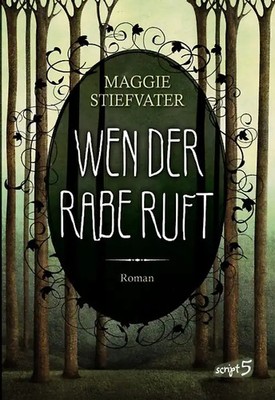 Wen der Rabe ruft (Band 1)