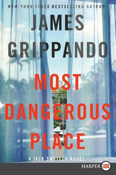 Most Dangerous Place Lp James Grippando Taschenbuch Kartoniert / Broschiert 2020-image