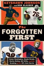 The Forgotten First: Kenny Washington, Woody Strode, Marion Motley, Bill Willis,