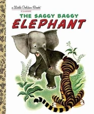 The Saggy Baggy Elephant; Little Golden Boo- hardcover, 9780307021106, K Jackson