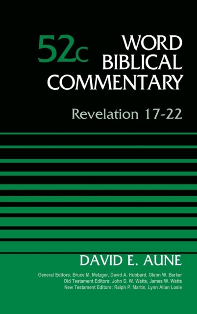Revelation 17-22, Volume 52C by Dr. David Aune (Hardback Book)