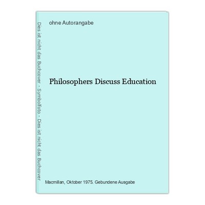 Philosophers Discuss Education