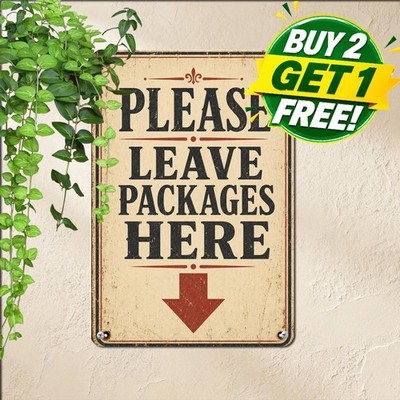 Courier Instructions Packages Please Leave At Door Porch Metal Tin Sign