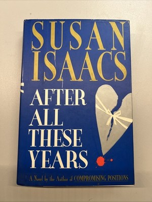 After All These Years by Susan Isaacs (1993, Hardcover) First Edition