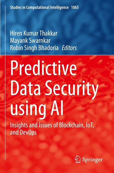 Hiren Kumar Thakkar (U. A.) | Predictive Data Security Using AI | Taschenbuch-image