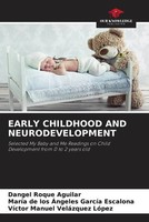 Early Childhood And Neurodevelopment Dangel Roque Aguilar (U. A.) Taschenbuch