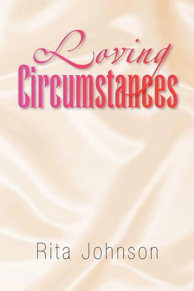 Loving Circumstances Rita Johnson Taschenbuch Kartoniert / Broschiert Englisch-image
