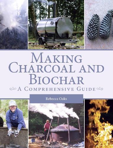Thumbnail - Rebecca Oaks Making Charcoal And Biochar (taschenbuch) (us Import)