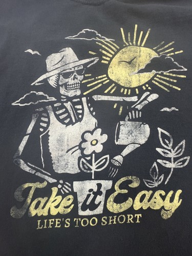 DOM Men's XL Black ~ It's About the Art ~ "Take it Easy Life's Too Short."