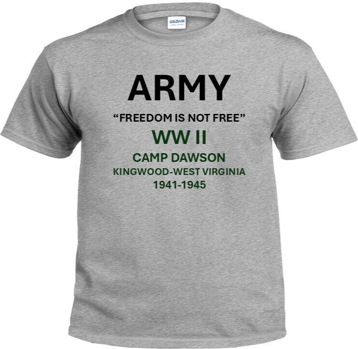 CAMP DAWSON* KINGWOOD-WV*1941-1945*WW II*PT SHIRT. OFFICIALLY LICENSED