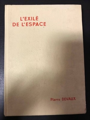 Das Exil des Weltraums | Pierre DEVAUX | Guter Zustand