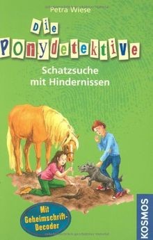 Die Ponydetektive 02. Schatzsuche mit Hindernissen von W... | Buch | Zustand gut